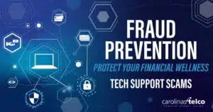 Fraud Prevention: Protect your Financial Wellness | Tech Support Scams
